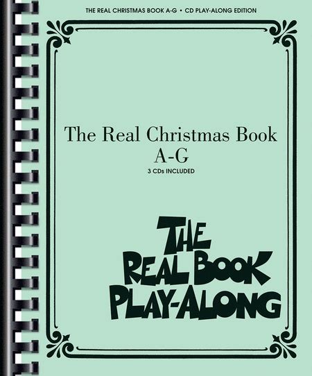 The Real Christmas Book Play-Along, Vol. A-G